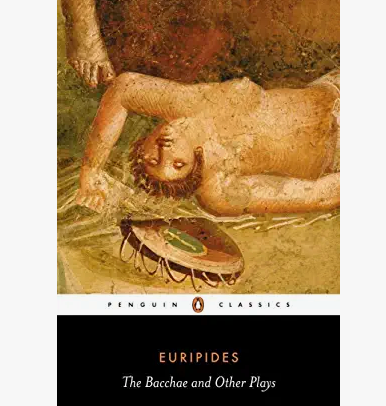 The Bacchae and Other Plays (11th/12th Enlightenment vs. Romanticism - Kidd)