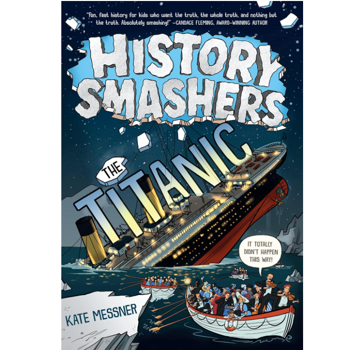 History Smashers: Titanic
