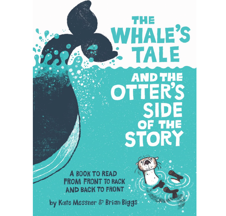 The Whale's Tale and the Otter's Side of the Story
