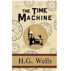 Time Machine (Literature of Victorian England - Hudgins)