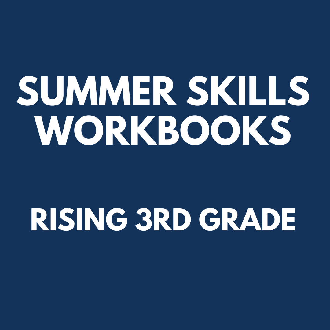 Summer Skills Workbooks - Rising 3rd Grade