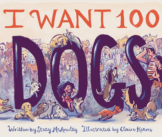I WANT 100 DOGS