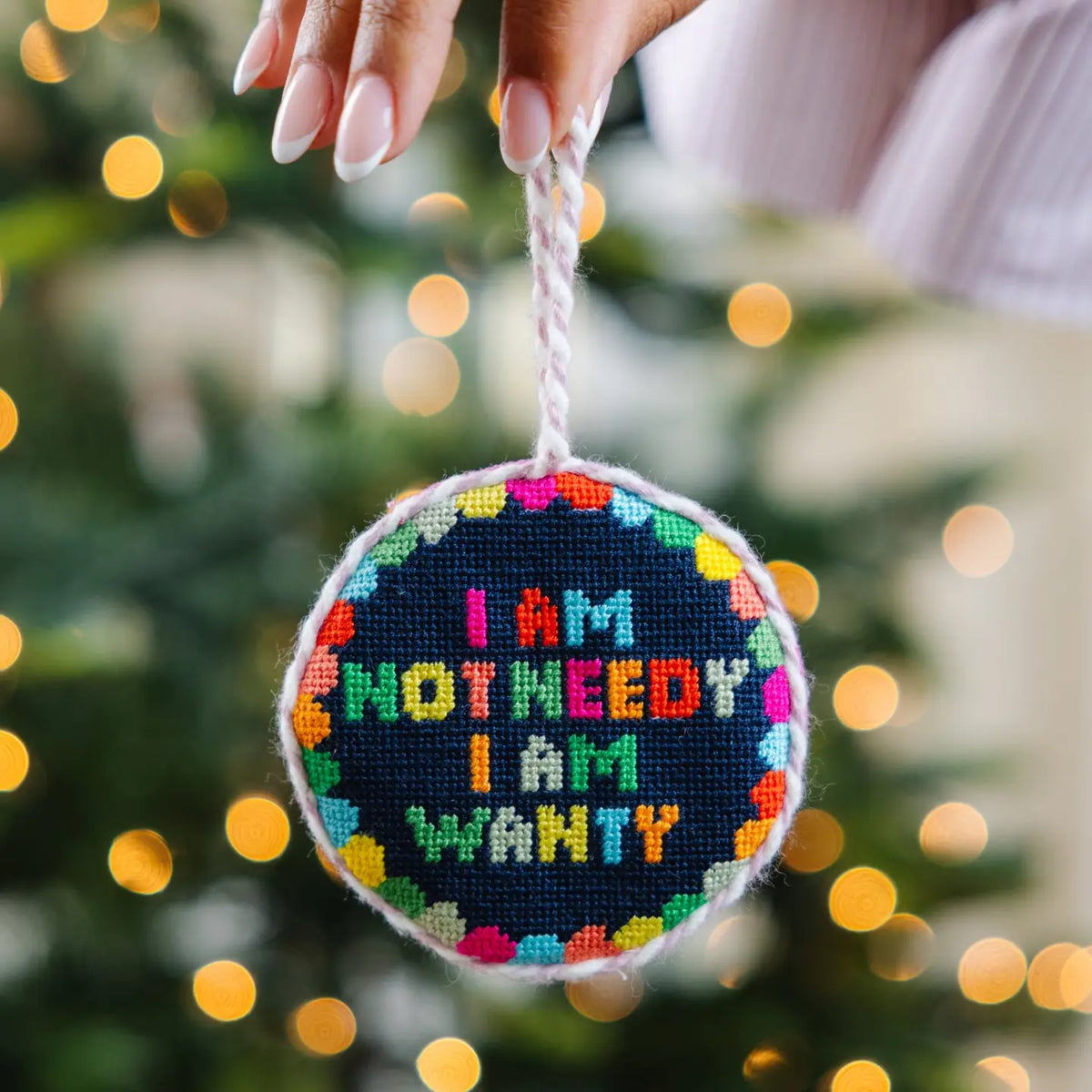 Furbish Ornament - Not Needy, Wanty