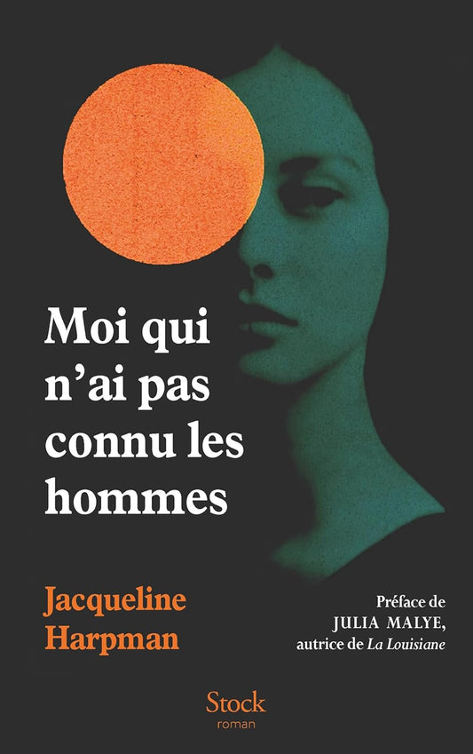 Moi Qui Ne Connais Pas Les Hommes  (French 6)