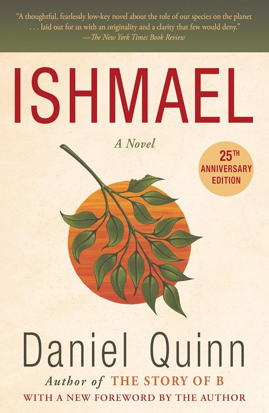 Ishmael: A Novel  (Environmental Literature - McKittrick)