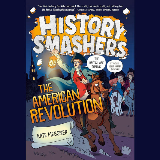 History Smashers: The American Revolution - Rising 4th Grade (Choice #2)