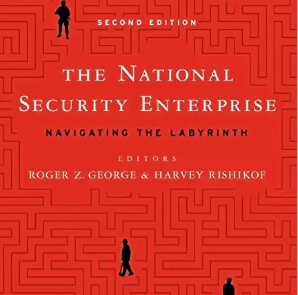 National Security Enterprise  (Contemporary US Foreign Policy)