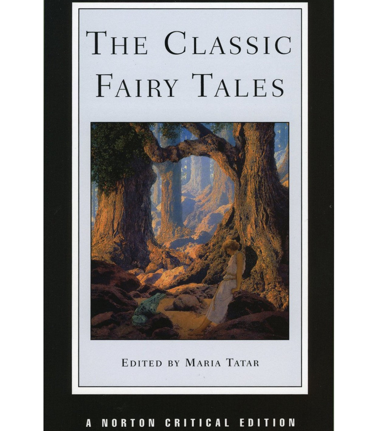 CLASSIC FAIRY TALES  (11th/12th Literary Childhoods - Kidd)