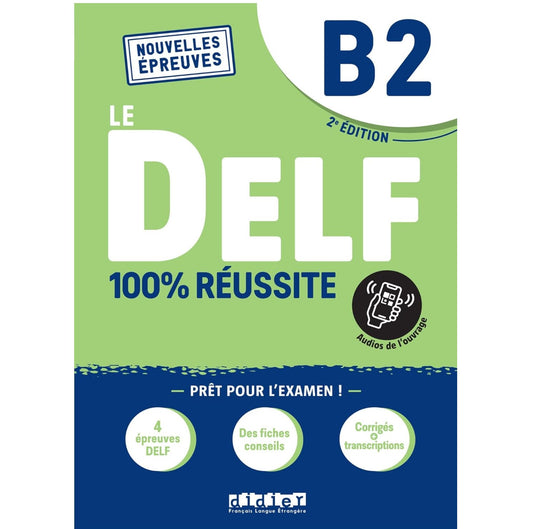 LE DELF 100% REUSSITE B2 (French 5)