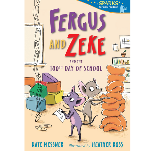 Fergus and Zeke and the 100th Day of School
