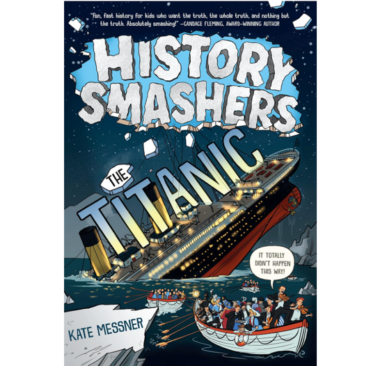 History Smashers: Titanic