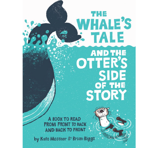 The Whale's Tale and the Otter's Side of the Story