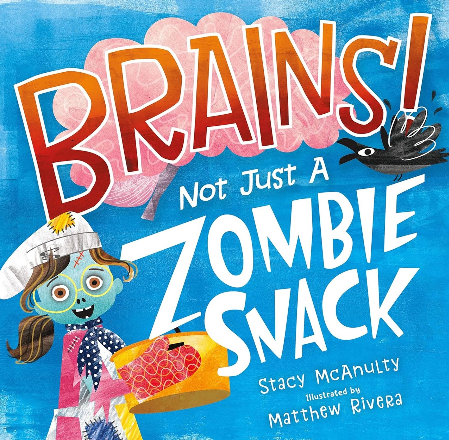 BRAINS!  NOT JUST A ZOMBIE