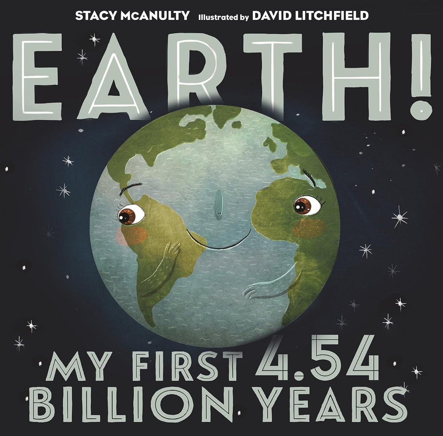 EARTH!  MY FIRST 4.54 BILLION