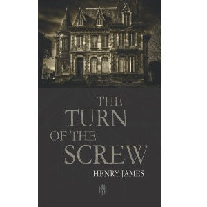 Turn of the Screw (Literature of Victorian England - Hudgins)
